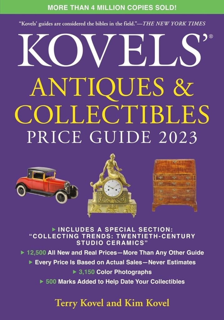 Kovels Antiques and Collectibles Price Guide 2023 (Kovels Antiques  Collectibles Price Guide)     Paperback – Illustrated, September 27, 2022