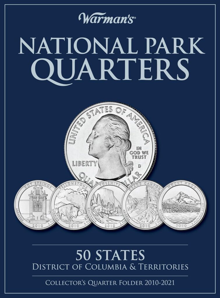 National Park Quarters: 50 States + District of Columbia  Territories: Collectors Quarters Folder 2010 -2021 (Warmans Collector Coin Folders)     Hardcover – August 9, 2010